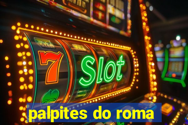 palpites do roma